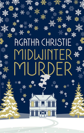 MIDWINTER MURDER: Fireside Mysteries from the Queen of Crime