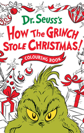 How the Grinch Stole Christmas! Colouring Book