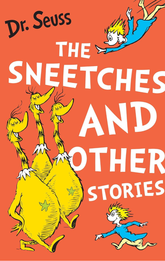 The Sneetches and Other Stories