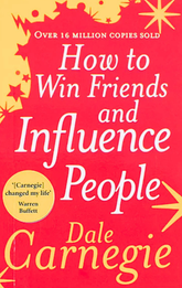 How To Win Friends And Influence People