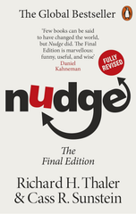 Nudge : Improving Decisions About Health, Wealth And Happiness