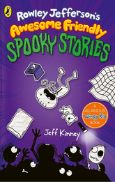 Rowley Jefferson's Awesome Friendly Spooky Stories