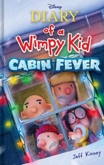 Diary of a Wimpy Kid: Cabin Fever (Book 6)