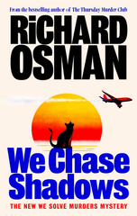 We Chase Shadows