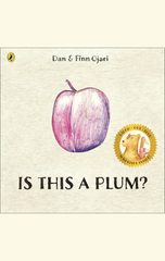 Is This A Plum?