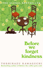 Before We Forget Kindness