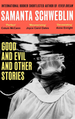 Good & Evil & Other Stories