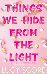 Things We Hide From The Light