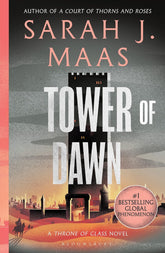 Tower of Dawn - Throne of Glass