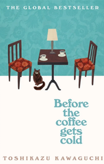 Before The Coffee Gets Cold