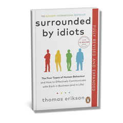 Surrounded by Idiots
