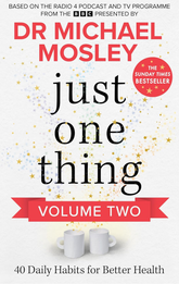 Just One Thing Volume 2 Daily Habits