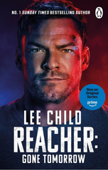 Gone Tomorrow : (Jack Reacher 13)