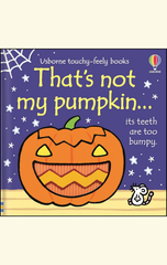 That's not my pumpkin... : A Halloween Book for Babies and Toddlers
