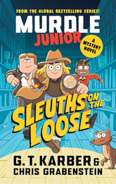 Murdle Junior Mysteries : Sleuths on the Loose