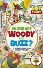 Where are Woody and Buzz? : A Disney Pixar Toy Story Search and Find Activity Book