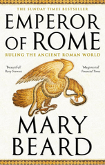 Emperor Of Rome : The Instant Sunday Times Bestseller