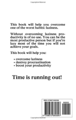The Art Of Laziness : Overcome Procrastination & Improve Your Productivity