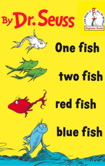 One Fish, Two Fish, Red Fish, Blue Fish