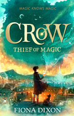 Crow: Thief of Magic