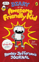 Diary of an Awesome Friendly Kid : Rowley Jefferson's Journal