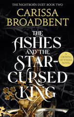 Ashes & The Star Cursed King