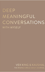 Deep Meaningful Conversations/Myself