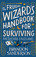 Frugal Wizards/Surviving Medieval Englan