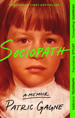 Sociopath A Memoir