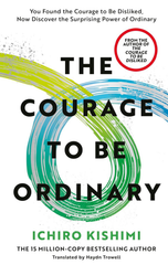 Courage To Be Ordinary
