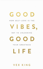Good Vibes Good Life