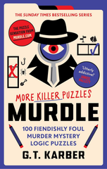 Murdle : More Killer Puzzles