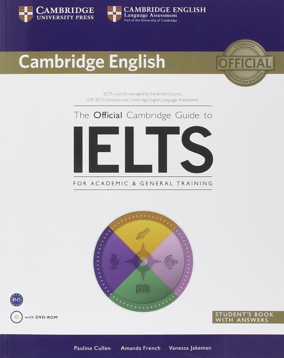 The Official Cambridge Guide to IELTS Student's Book with Answers