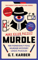 Murdle : More Killer Puzzles