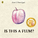 Is This a Plum?