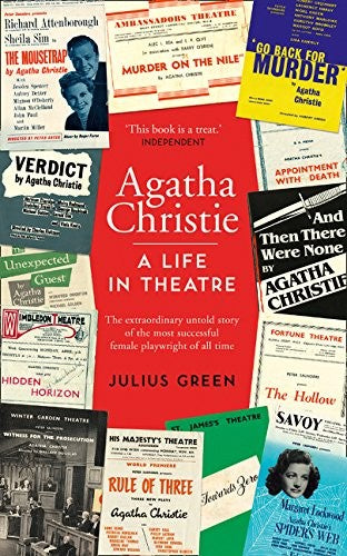 Agatha Christie : A Life in Theatre